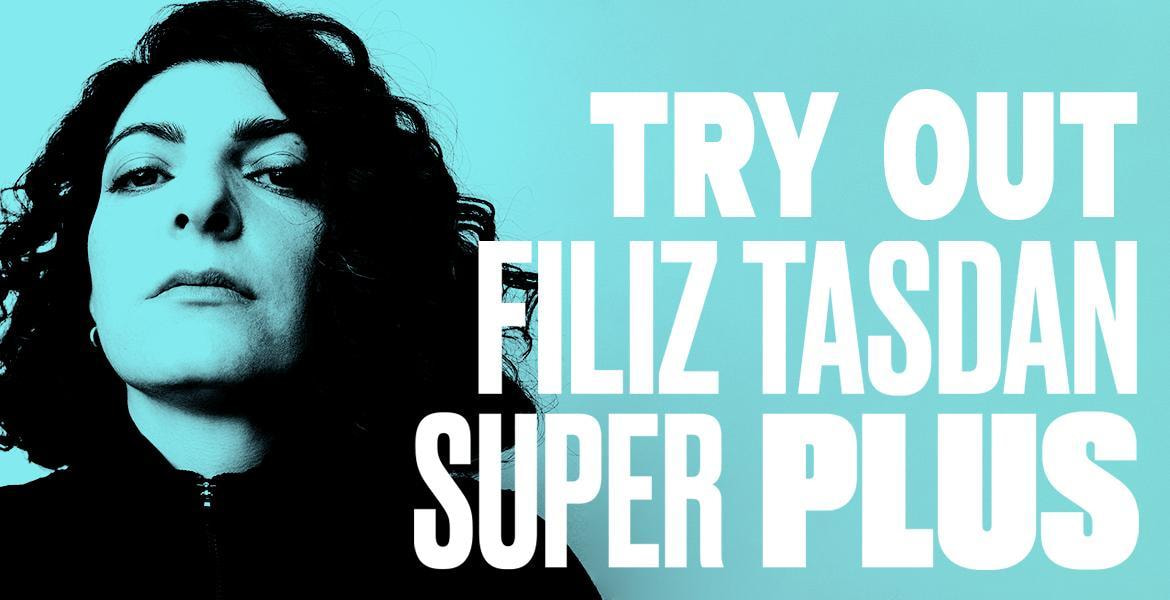 Tickets Filiz Tasdan Super Plus Try out, in Berlin
