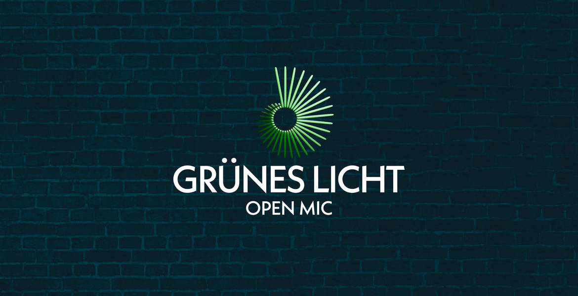 Tickets Grünes Licht (Open Mic Show), in Berlin
