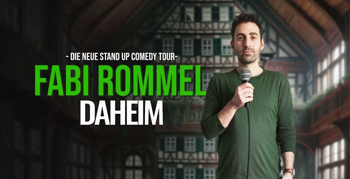 Tickets FABI ROMMEL - DAHEIM (Preview), in Berlin