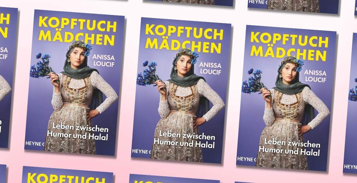 Tickets ANISSA LOUCIF: KOPFTUCHMÄDCHEN – ZWISCHEN HUMOR & HALAL,  in Berlin